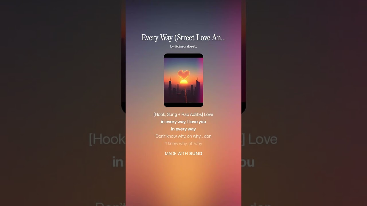 Every Way   Street Love Anthem