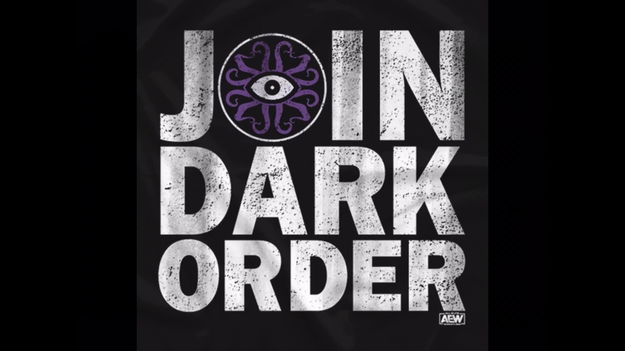 Dark Order - Join Us (Entrance Theme)