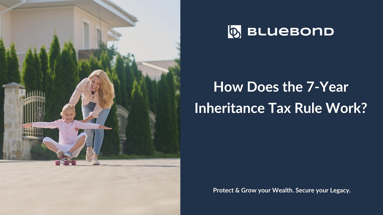 How the 7 Year Inheritance Tax Rule Works?