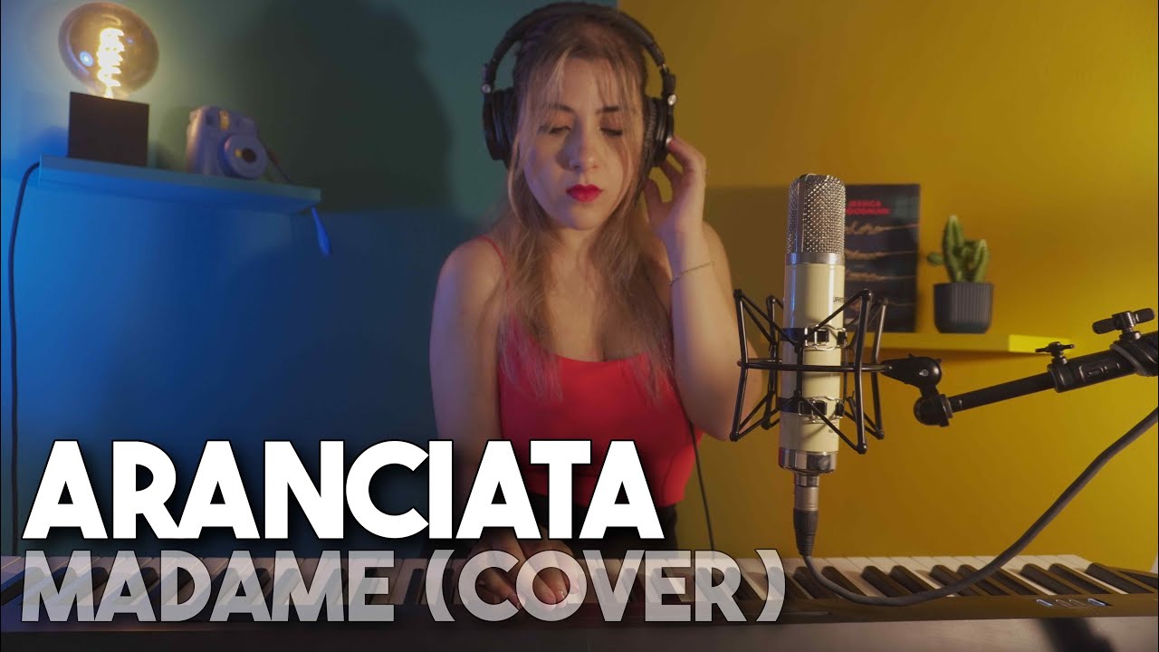 ARANCIATA - MADAME (COVER)