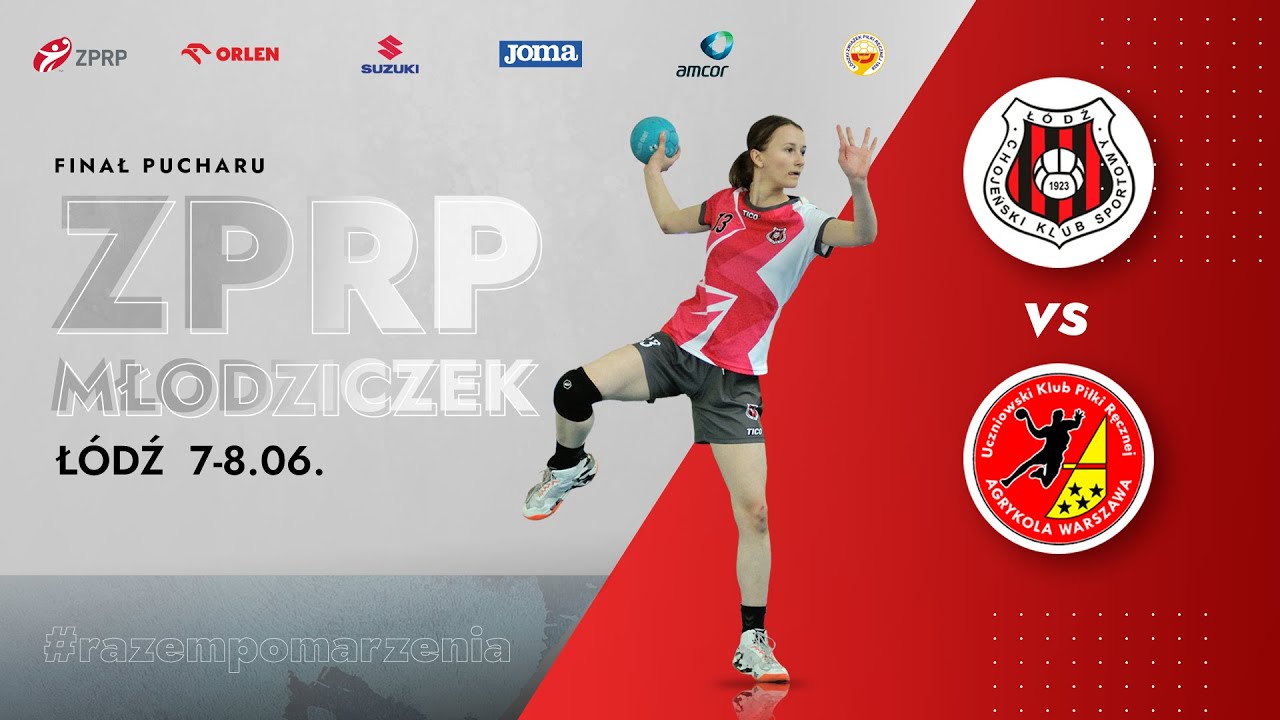 NA ŻYWO: Final Four Pucharu Polski ZPRP Młodziczek. ChKS Łódź - UKPR Agrykola Warszawa