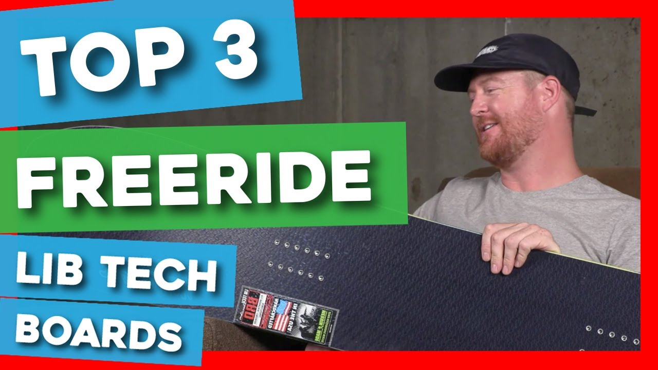 Top 3 Freeride Lib Tech Snowboards of 2020