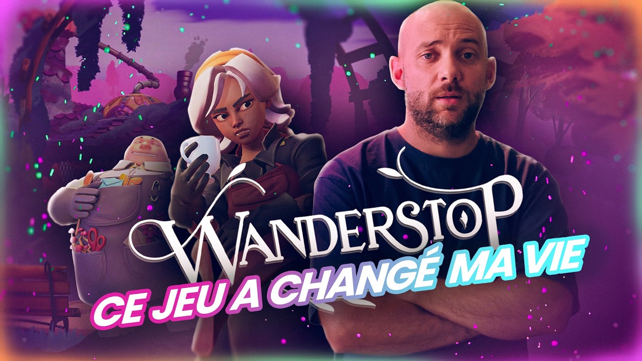 Wanderstop - Ce jeu a chang&eacute; ma vie
