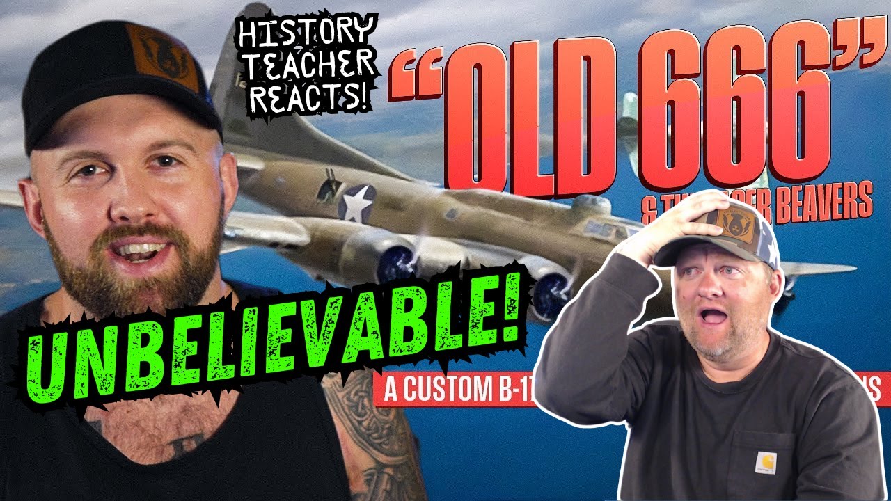 The Infamous Eager Beavers & Their Custom B17 Bomber - Old 666 | Teacher Reacts | Fat Electrician