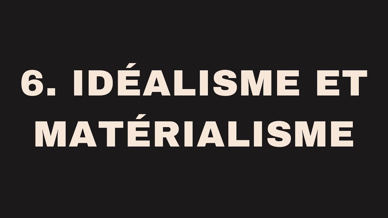 ID&Eacute;ALISME ET MAT&Eacute;RIALISME