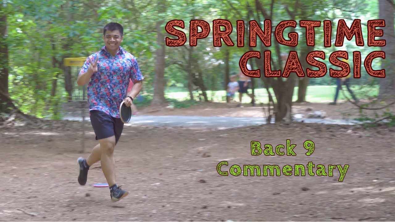 SPRINGTIME CLASSIC 2022 (Back 9) // Chris's and Bui's first disc golf TOURNAMENT