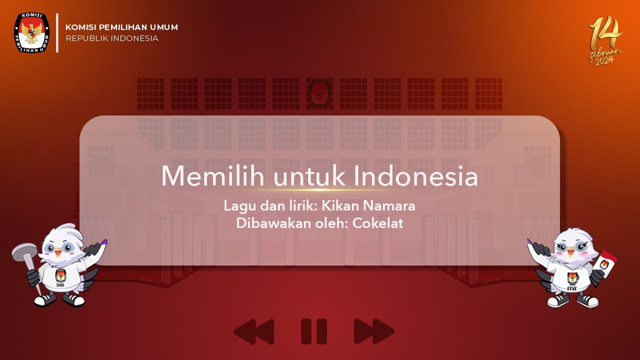 Jingle Pemilu 2024: Memilih untuk Indonesia l Versi Karaoke