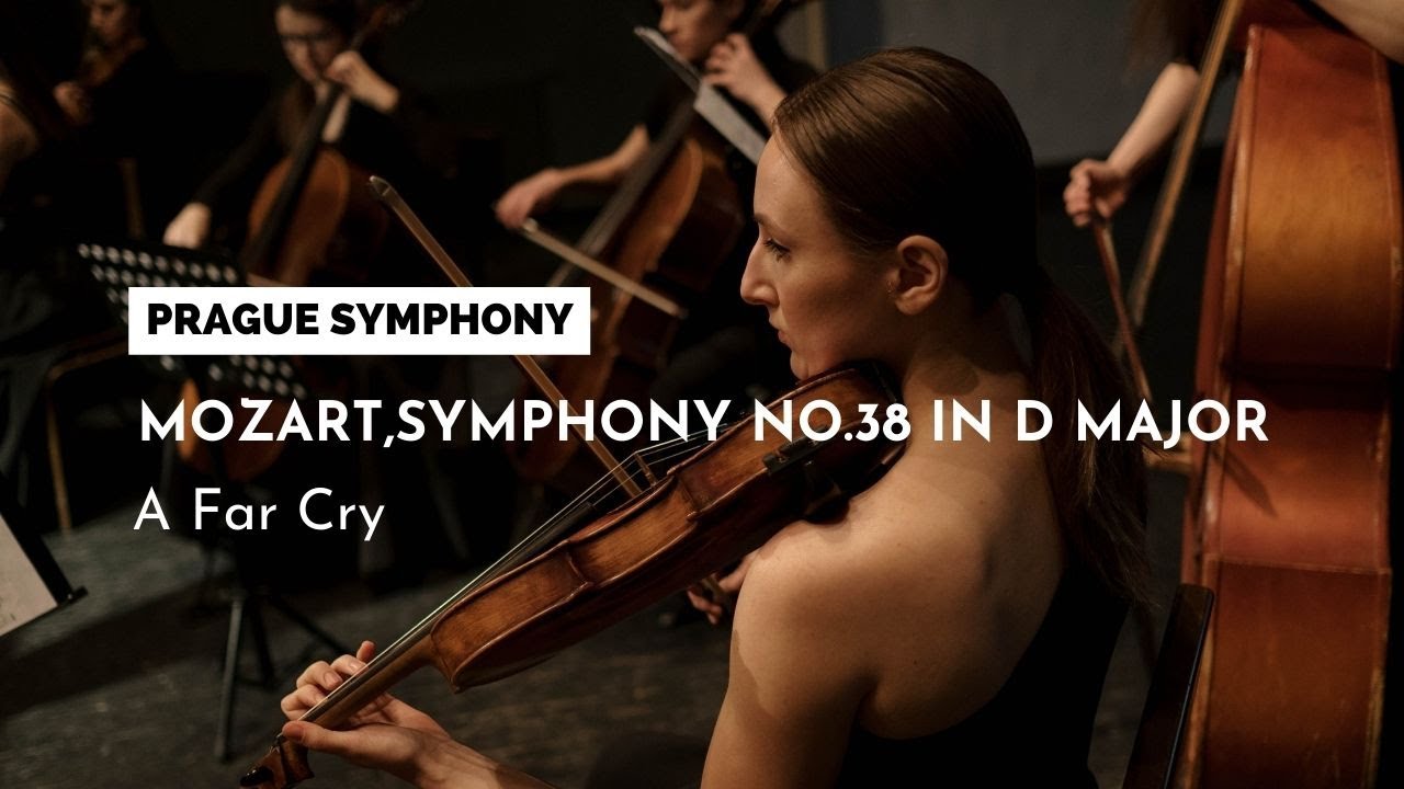 Prague Symphony I W. A. Mozart, Symphony No.38 in D major - A Far Cry