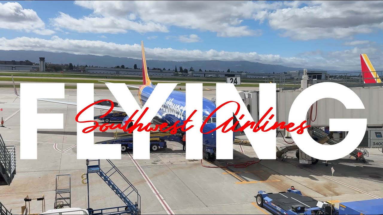 How to Fly Southwest: A First Time Traveler’s Guide