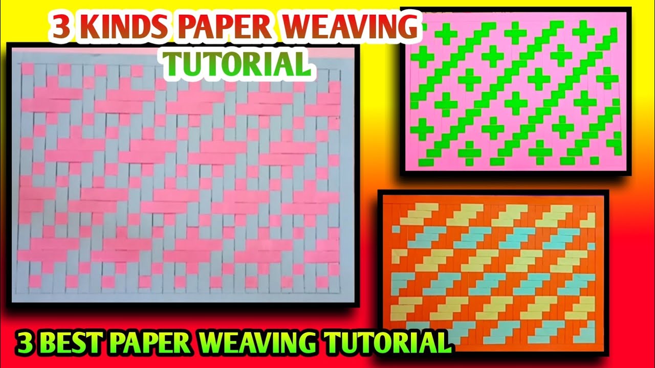 3 kinds paper weaving tutorial, different tipes of weaving stylish step by step