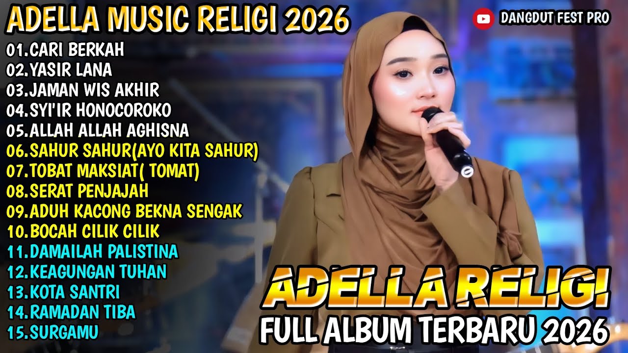 CARI BERKAH - YASIR LANA - JAMAN WIS AKHIR - DIFARINA INDRA - ADELLA MUSIC RELIGI 2026