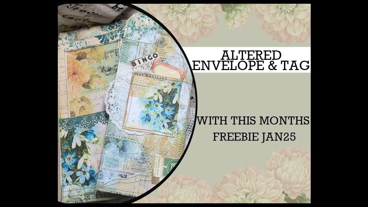 ALTERED Envelope & Tag with this months freebie.