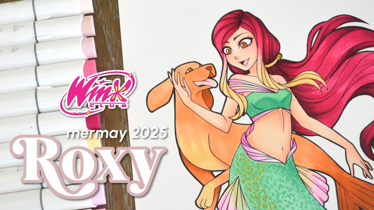 🪸MERMAY (2025): Drawing ROXY from WINX CLUB as a Mermaid with Alcohol Markers