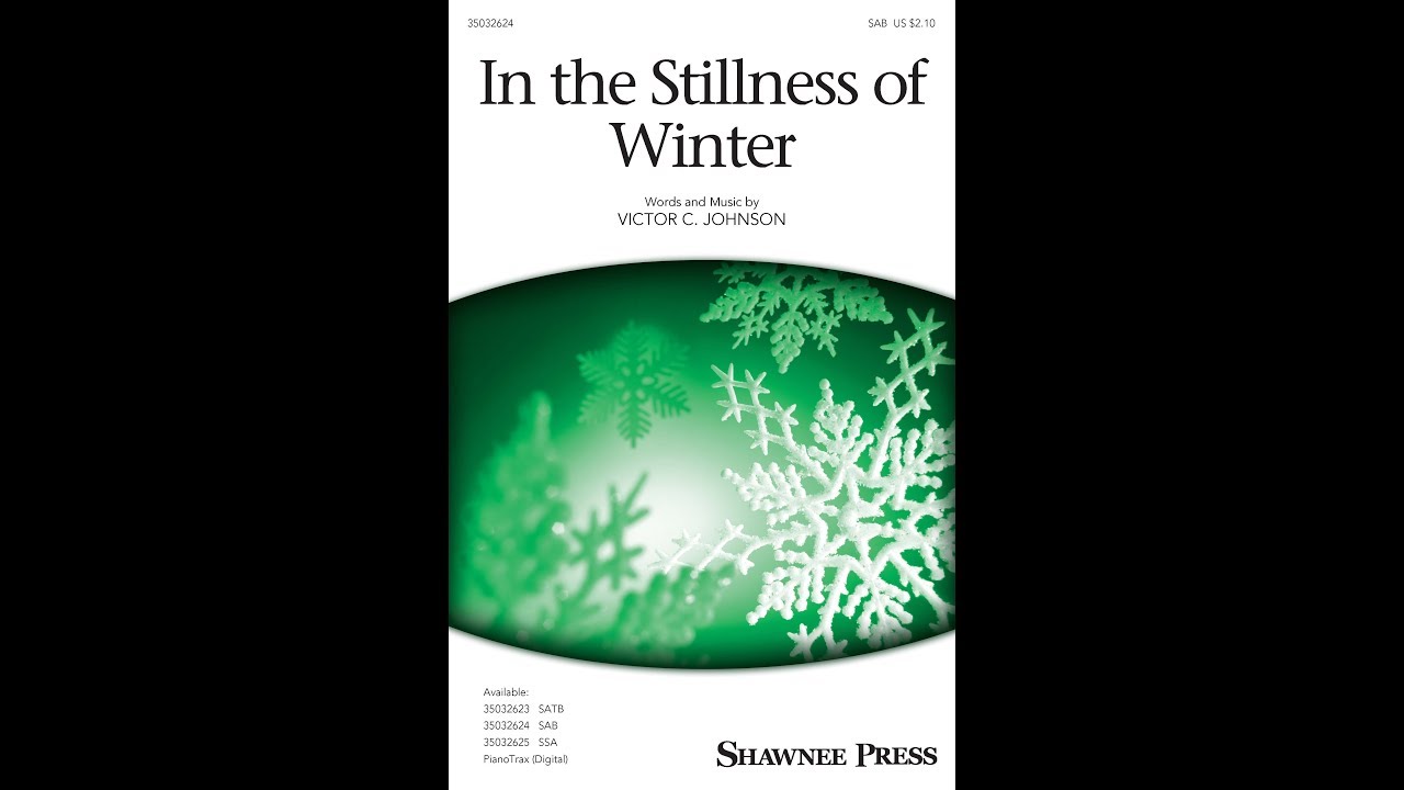 In the Stillness of Winter (SAB Choir) - by Victor C. Johnson