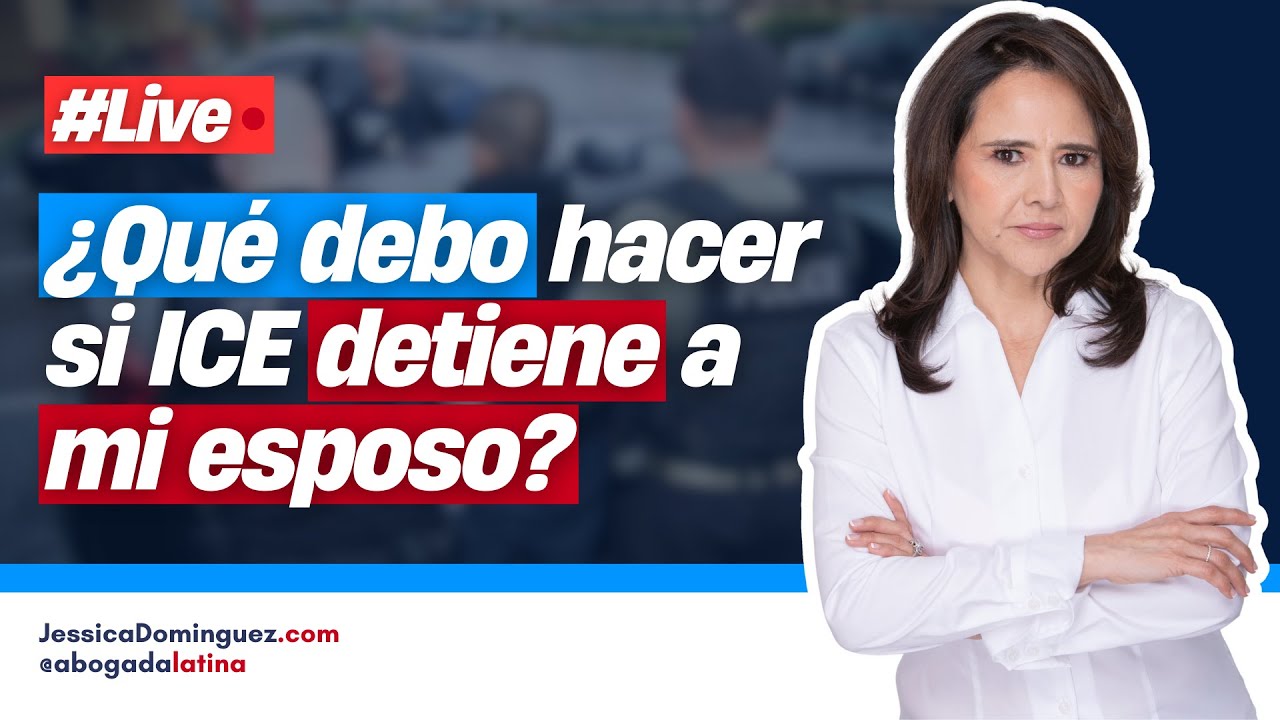 🔴#LIVE ¿Qué debo hacer si ICE detiene a mi esposo? Abogados responden