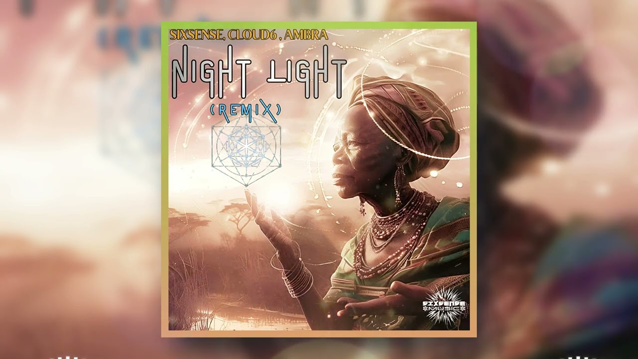 Sixsense , Cloud6 , Ambra - Night Light ( Remix 2026 )