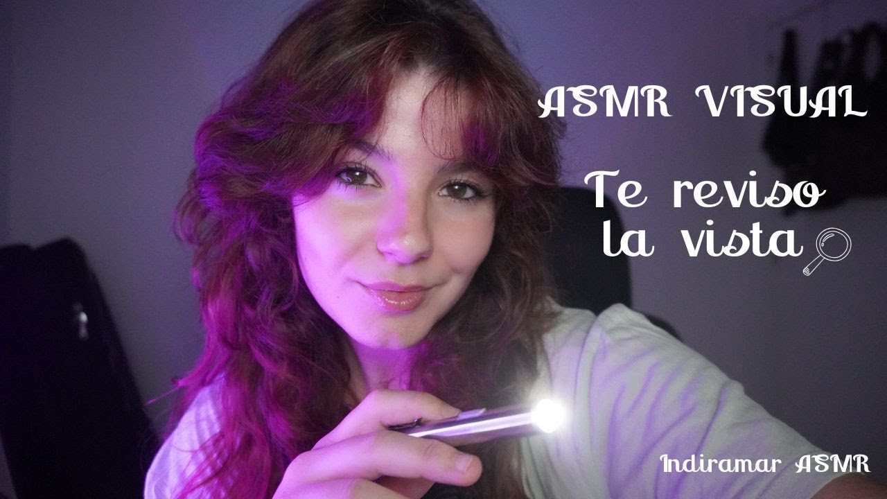 ASMR Te reviso la VISTA 👓🔦 | Linterna | Mouthsounds | Focus on me