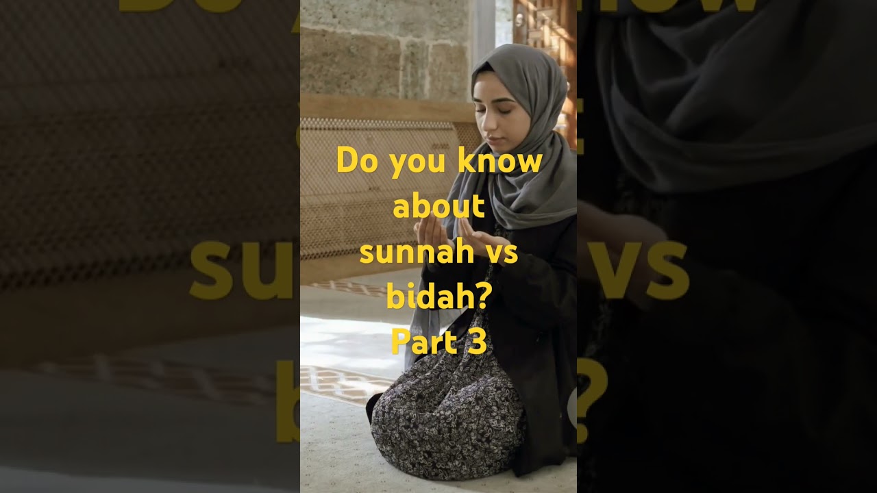 Do you know about sunnah vs bidah? part 3 #sunnah #bidahdholalah #sunnahtruth