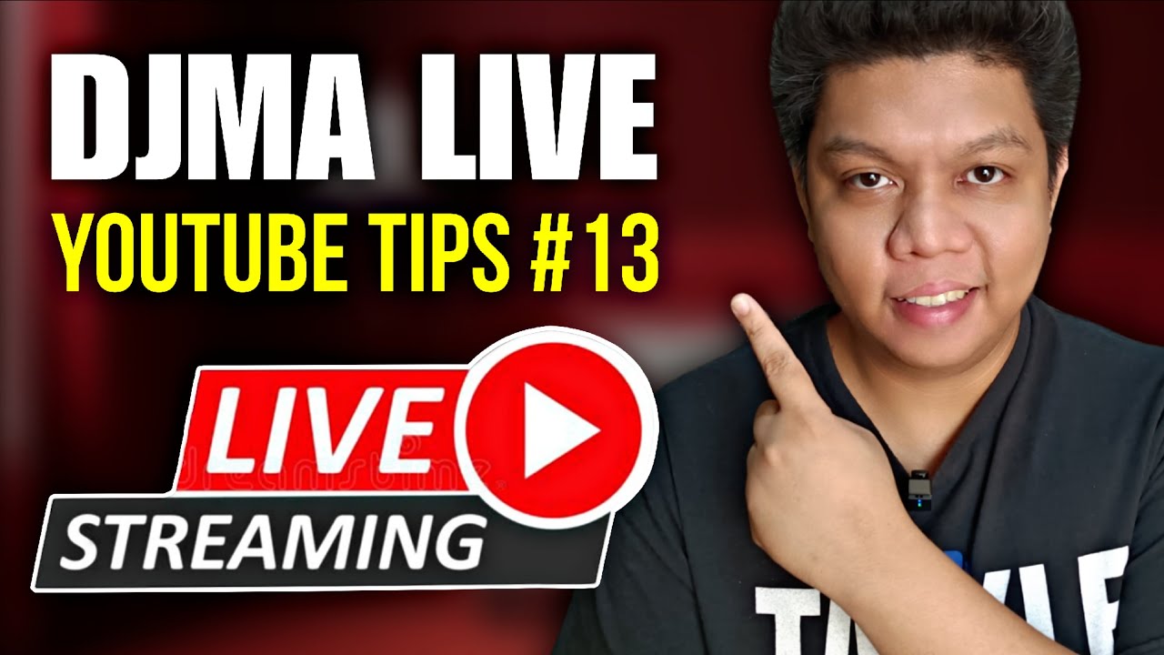 DJMA YOUTUBE TIPS (LIVE #13)