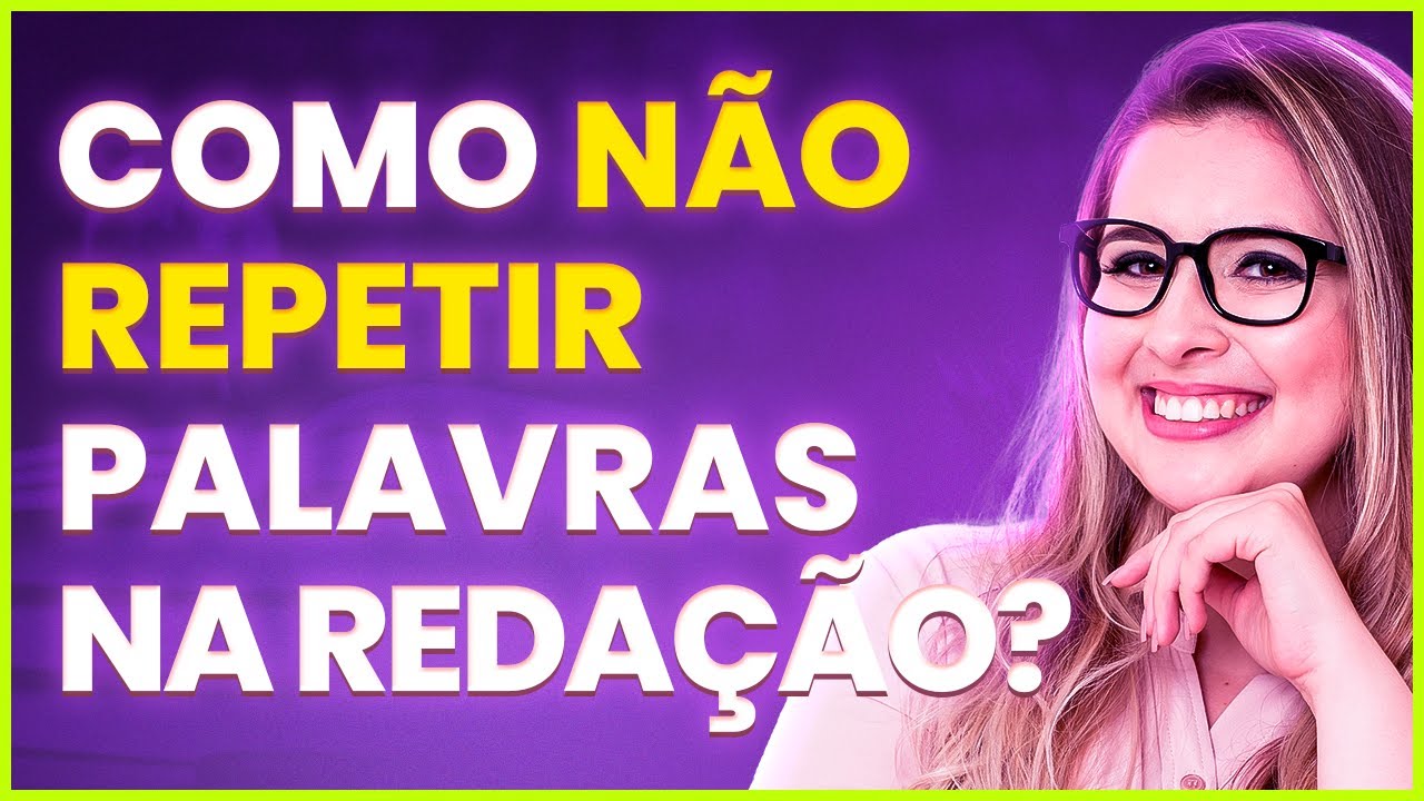 VÍCIOS DE LINGUAGEM: COMO EVITAR REPETIÇÕES DE PALAVRAS NO TEXTO? - Professora Pamba