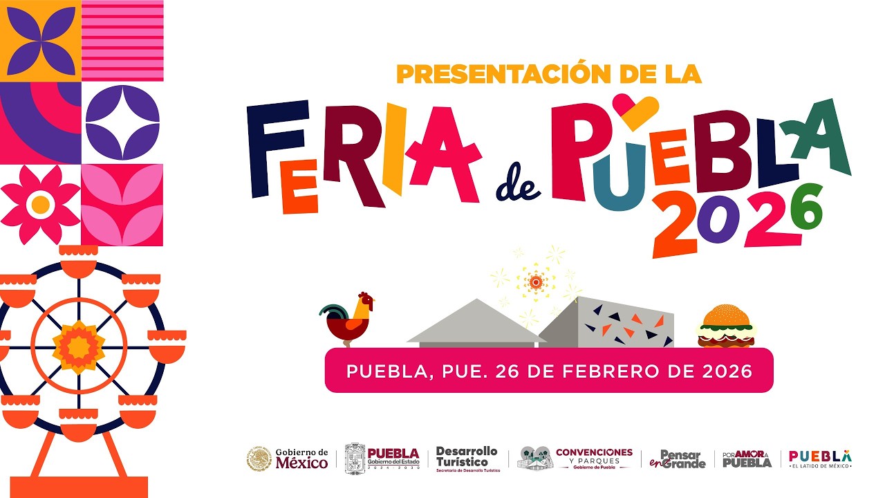 Presentación Oficial de la Feria de Puebla 2026