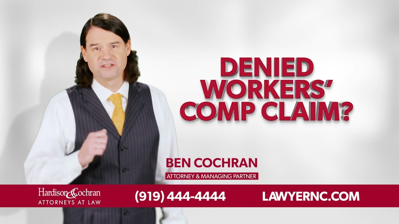 Has Your NC Workers' Comp Claim Been Denied? | Hardison & Cochran | Raleigh, NC Work Injury Lawyers