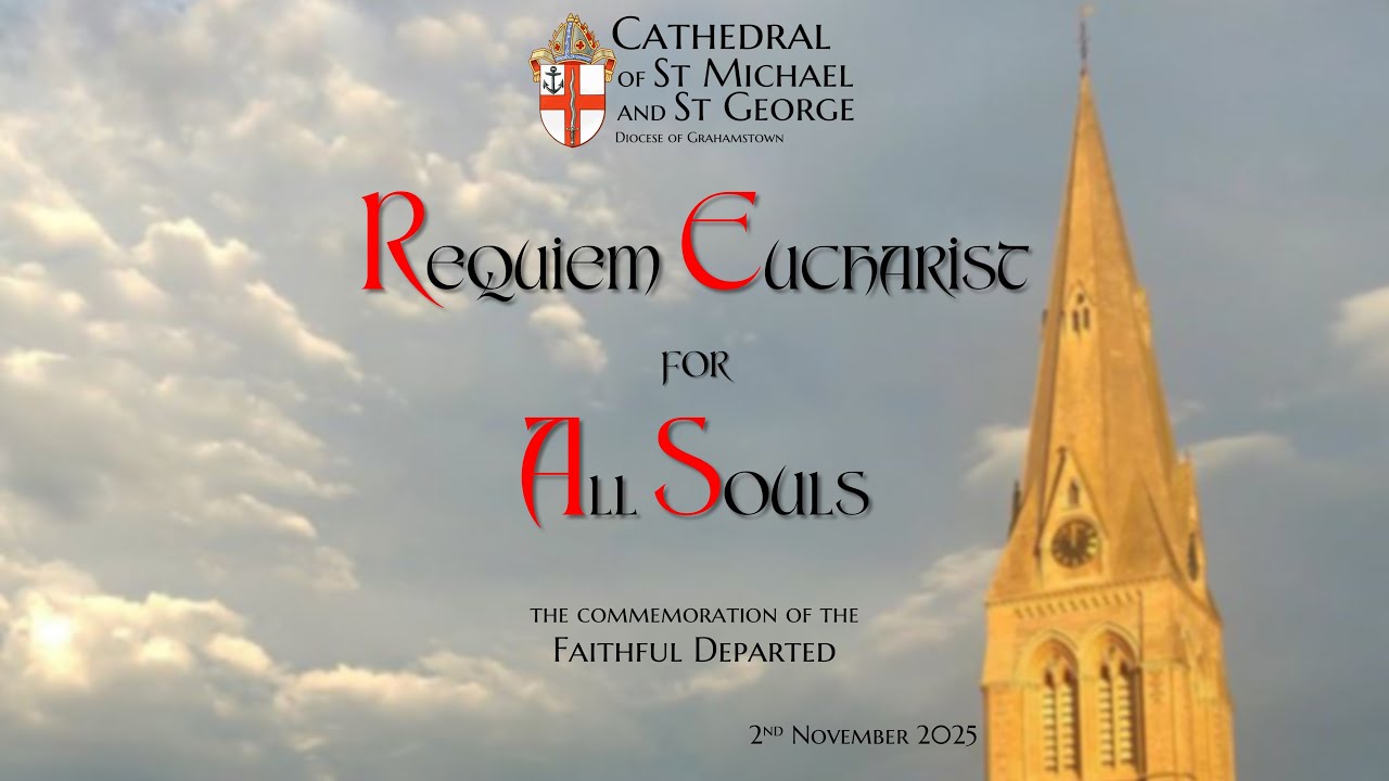 Requiem Eucharist for All Souls - 2 November 2025