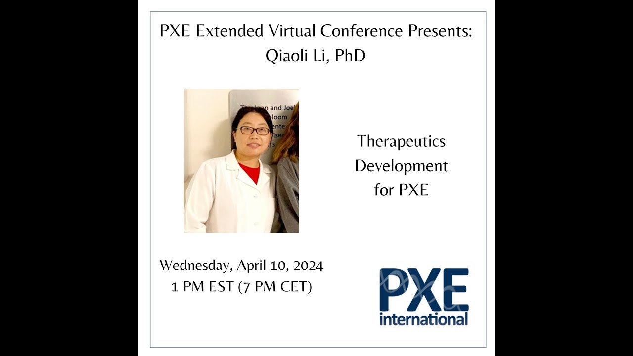 Therapeutics Development for PXE - 2024 PXE Extended Virtual Conference