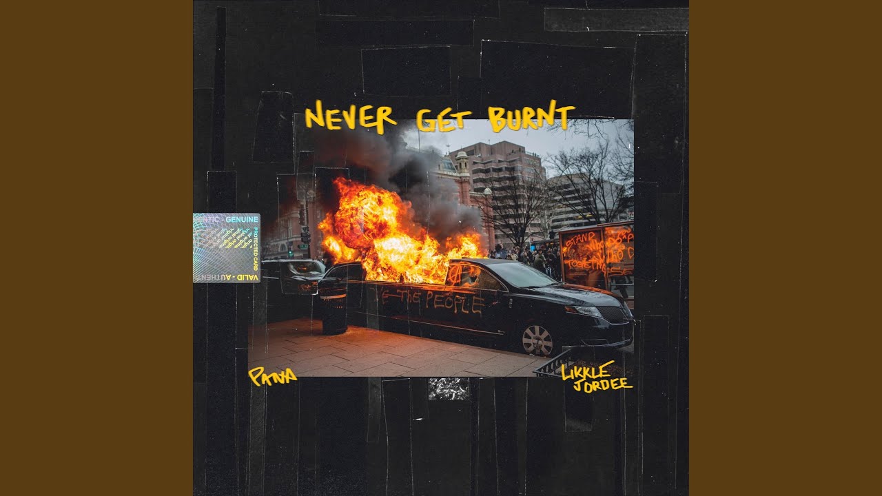 Never Get Burnt (feat. Likkle Jordee)