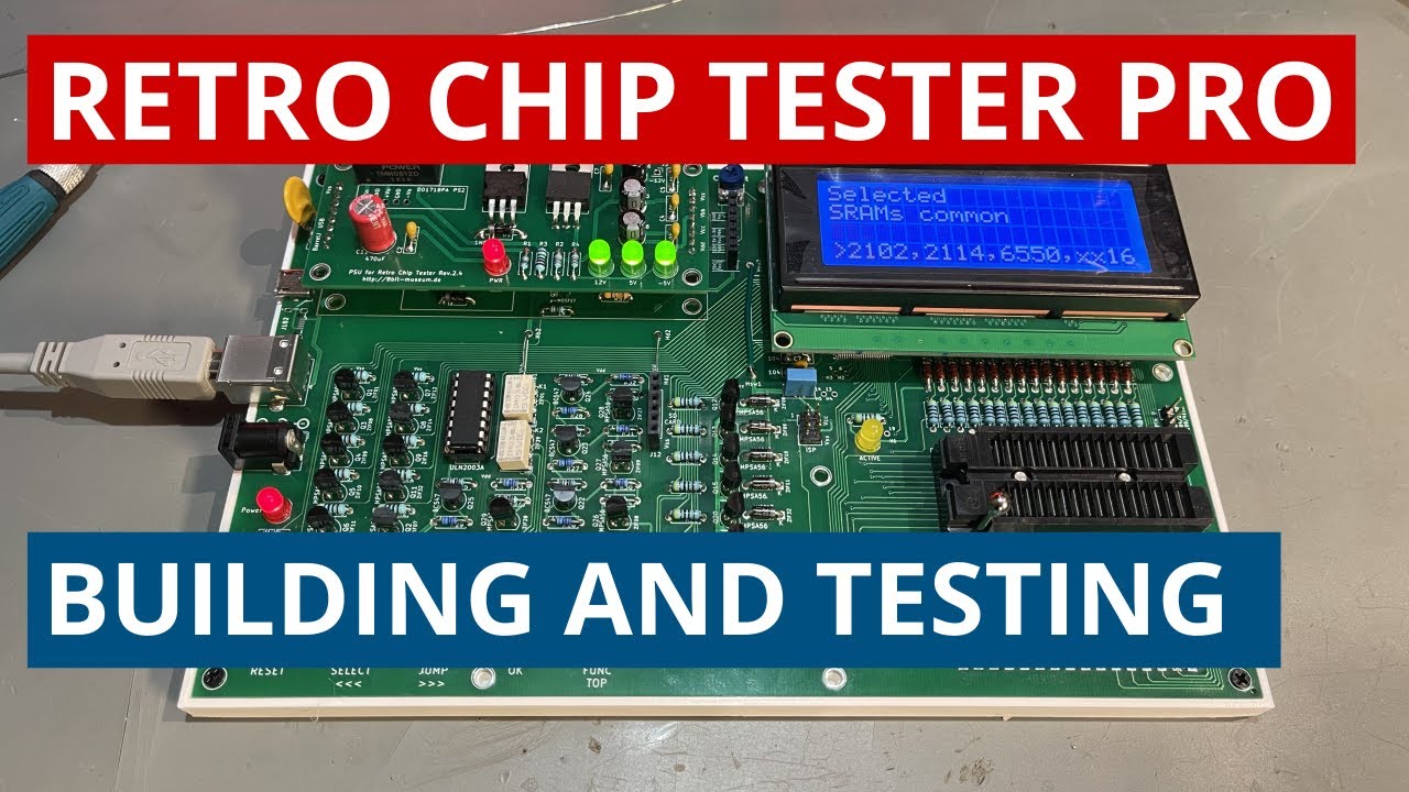 The Retro chip tester pro - Building and testing the ultimate chip tester