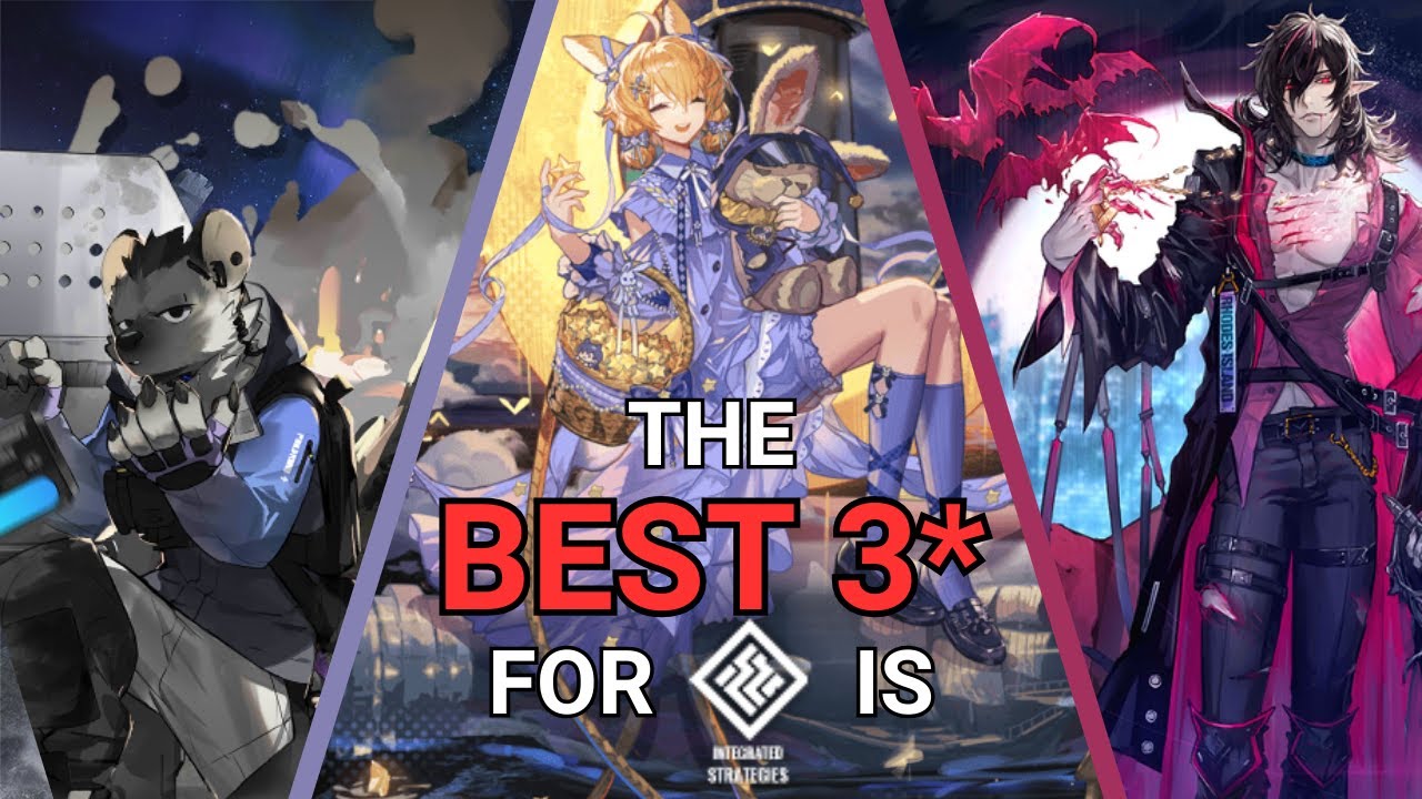 [Arknights] : The BEST 3* Operators to pick for IS!