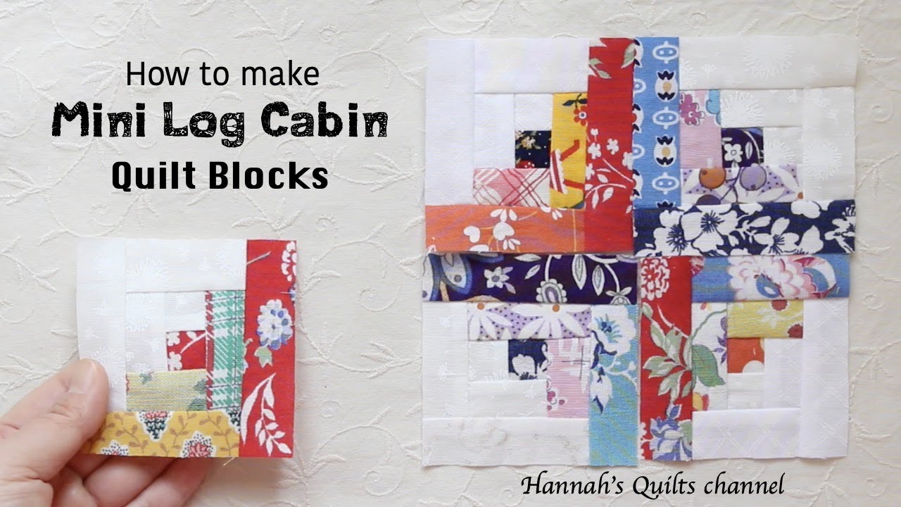 Log Cabin Quilt Blocks(Free download)/Mini Log Cabin Quilt Block with Strip -Pieced./Using strips/