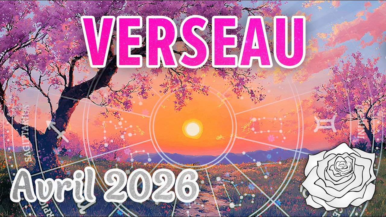 ♒VERSEAU - AVRIL 2026 ~ UN NOUVEAU PROJET, UNE OPPORTUNITÉ ! 
