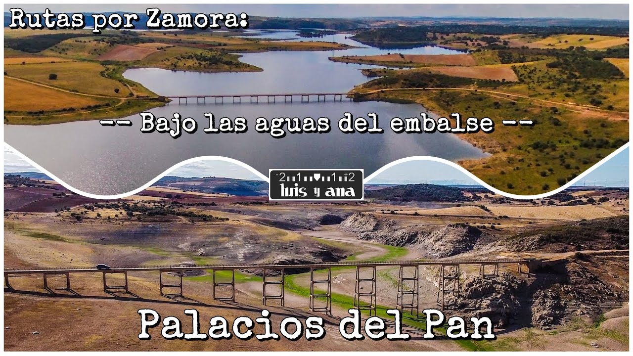 Bajo las aguas del embalse: Palacios del Pan