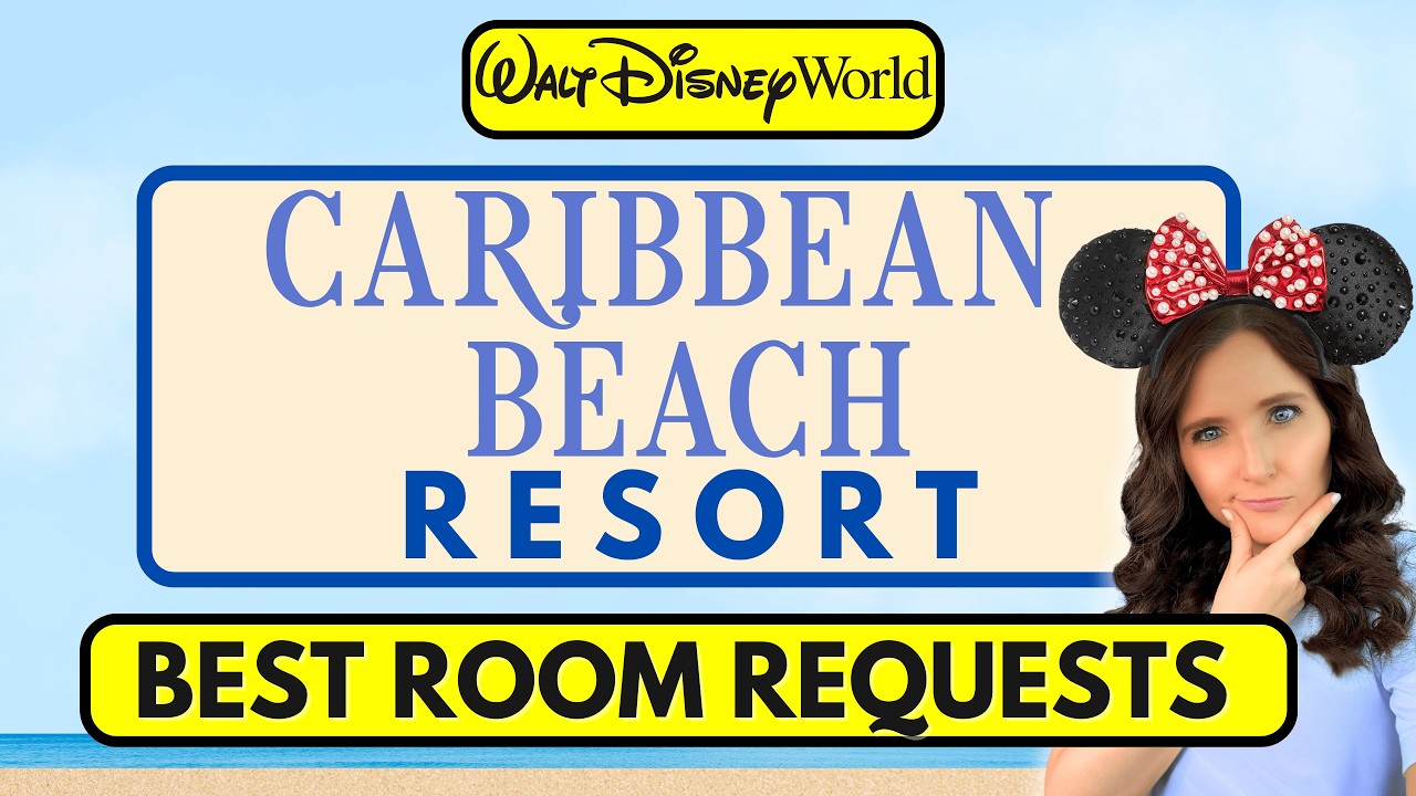 Which Rooms at Disney's Caribbean Beach Resort are Best for YOU? (Disney World Room Request Tips)