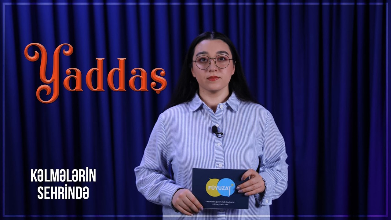 Tarixi özündə daşıyan söz: 