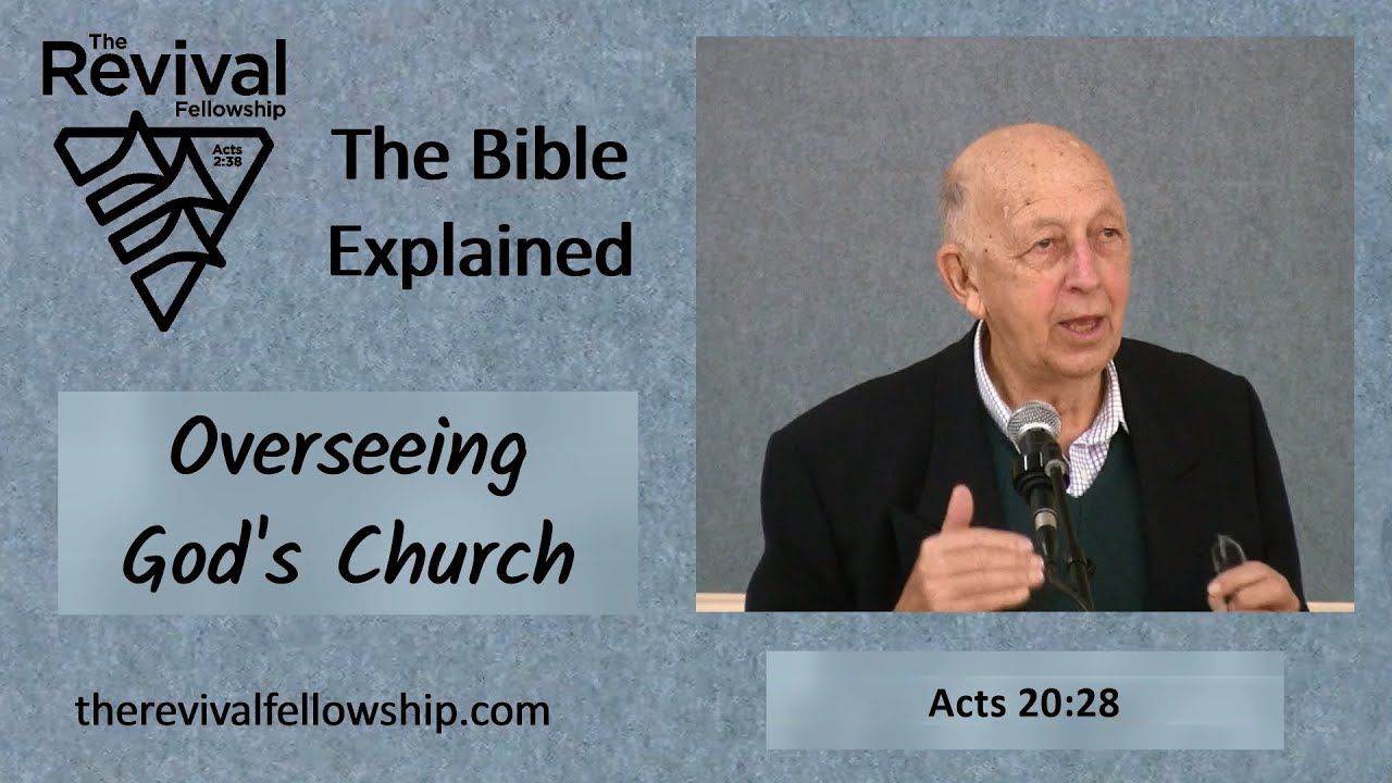 39. Pr John Kuhlmann - Overseeing God's Church