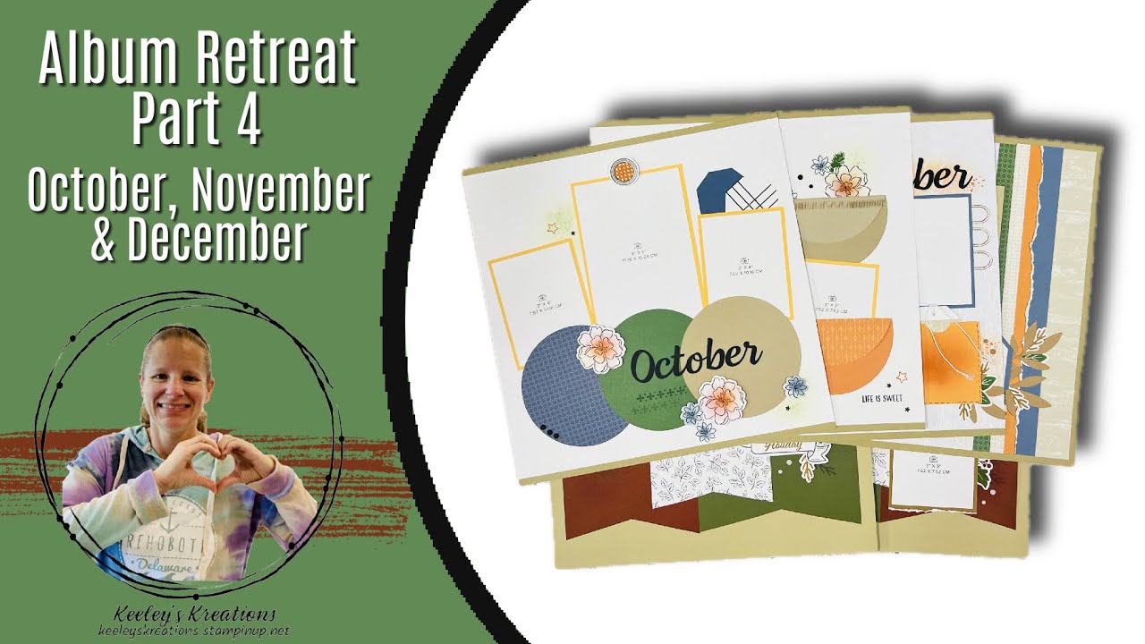 Album Retreat Part 4 Process Video: October, November & December Layouts
