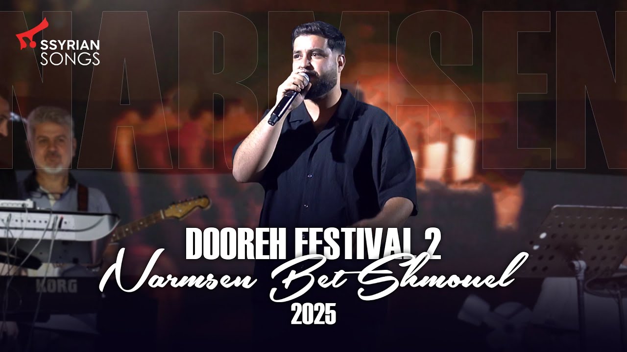 Dooreh Festival 2 - 2025 (Narmsen Bet Shmouel) - Assyrian Live Party #assyrian
