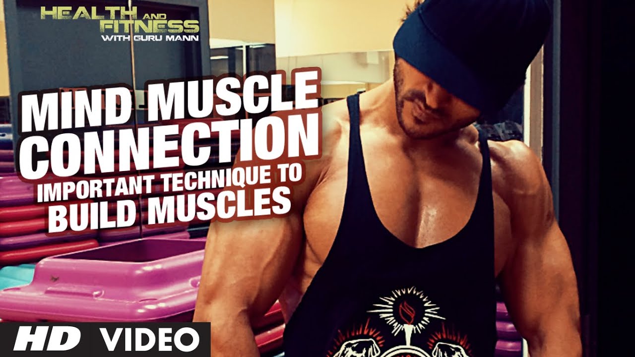 Important Technique to Build Muscles ( Mind Muscle Connection )