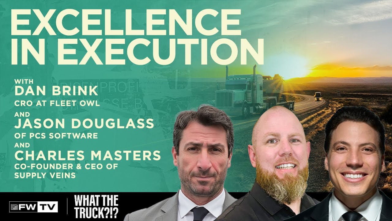 Excellence in Execution | WHAT THE TRUCK?!?