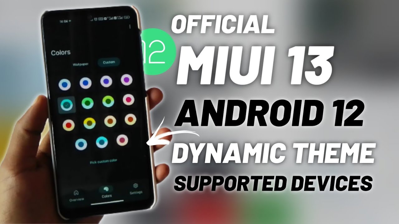 Official - Miui 13 & Android 12 Dynamic Theming Feature😍 | Supported DeviceList