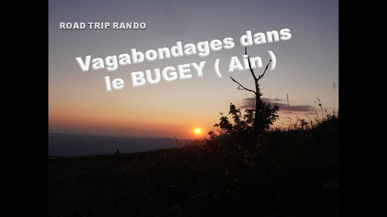 Un mois de vadrouilles dans une partie de l'Ain