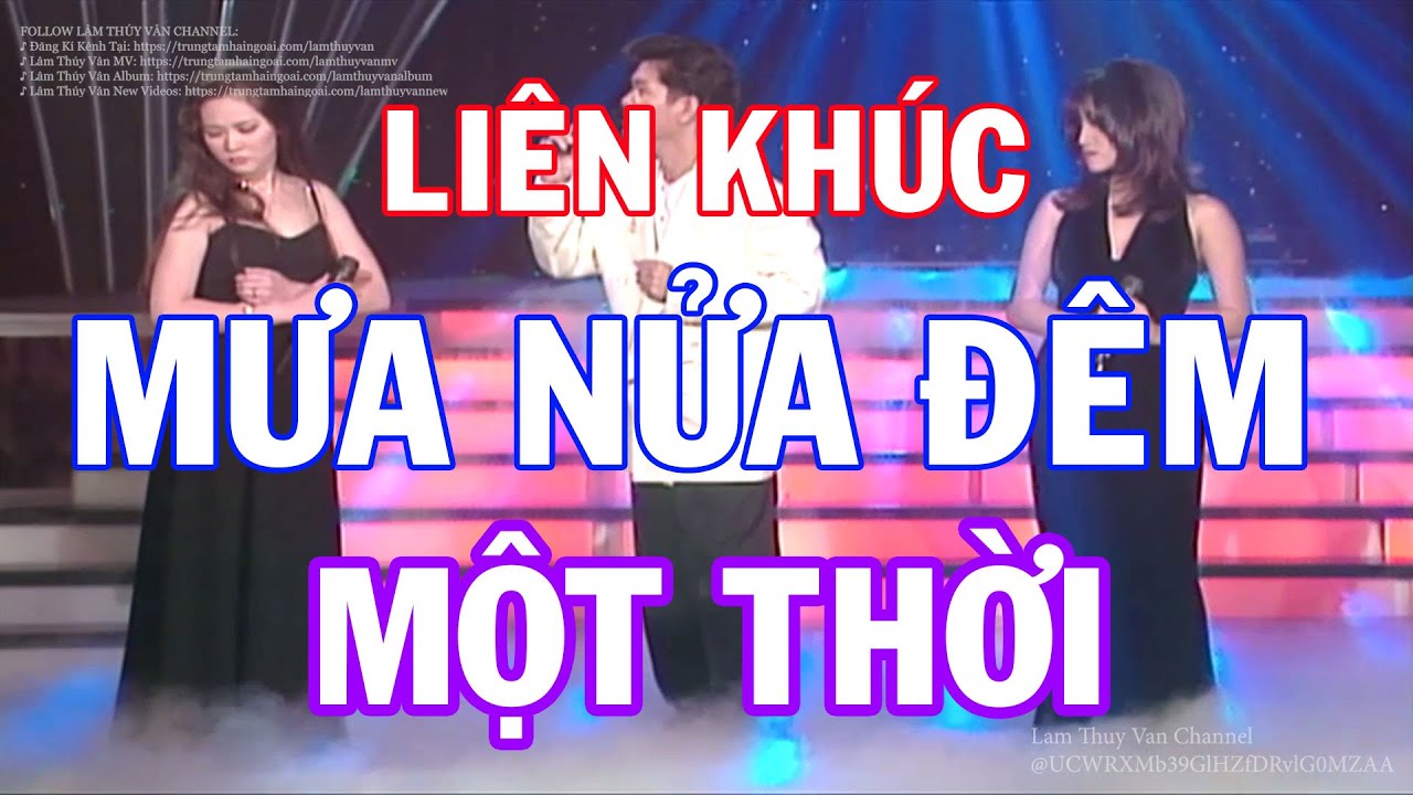 LK Mưa Nửa Đêm | Nhạc Tình Hải Ngoại Lâm Thúy Vân Hay Nhất Một Thời