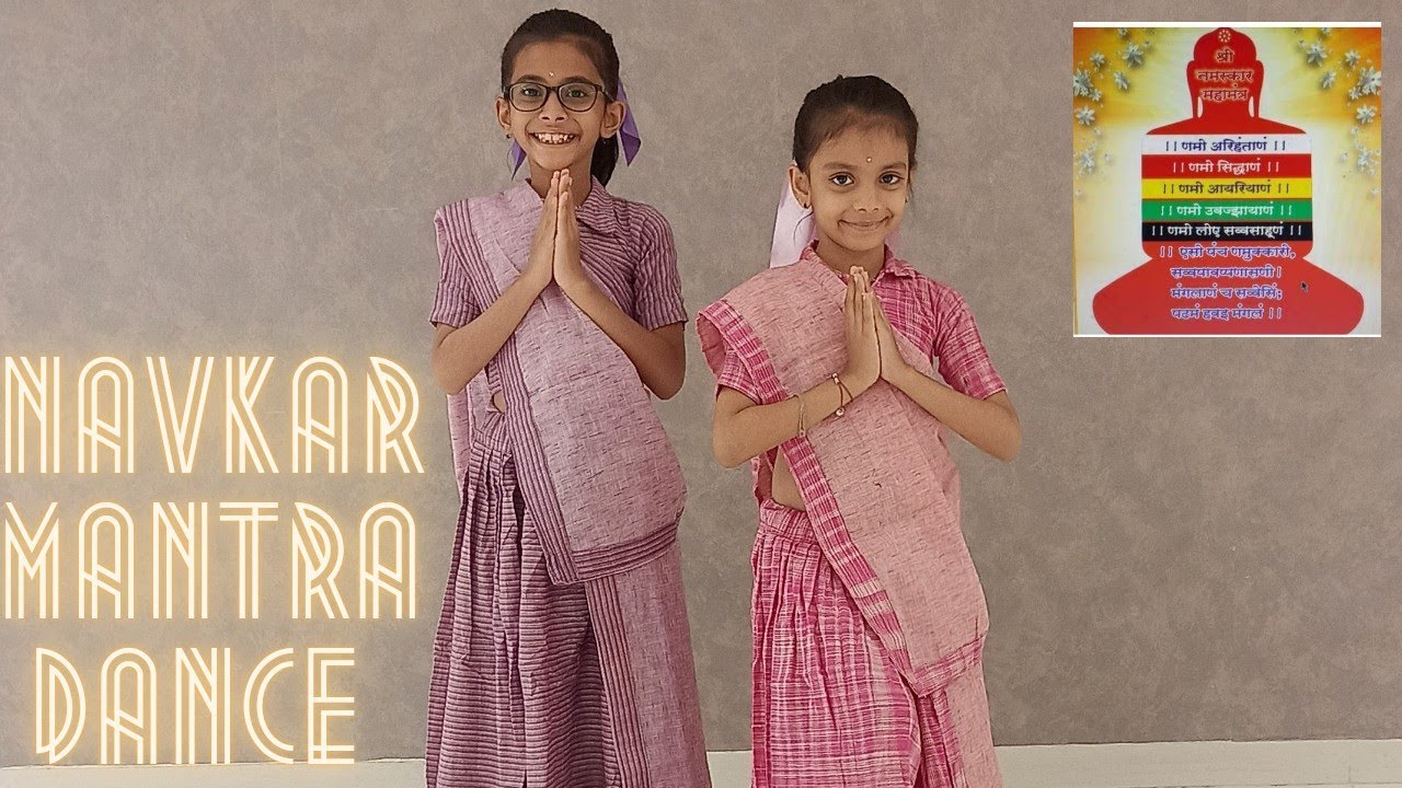 Navkar Mantra dance. #soulsistersrituhiru #jainism