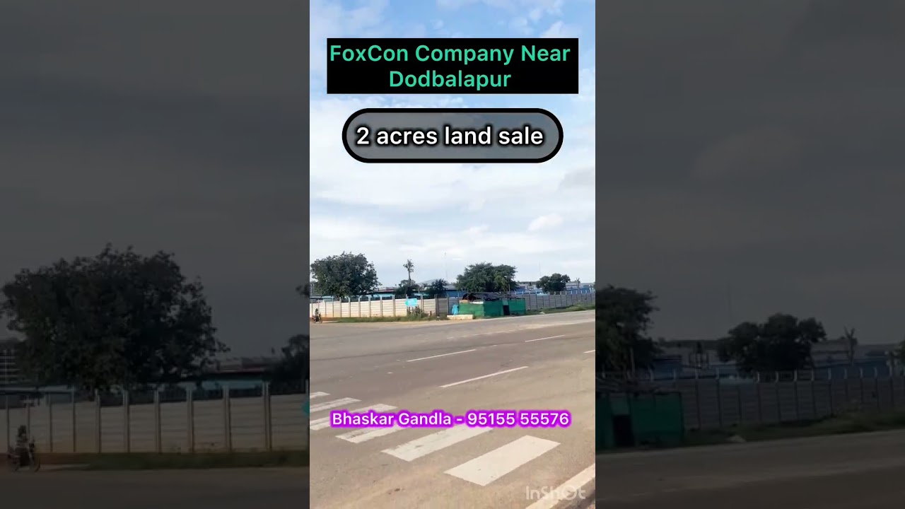 2 Acres Industrial Zone Land for Sale || near Foxconn, Doddaballapur