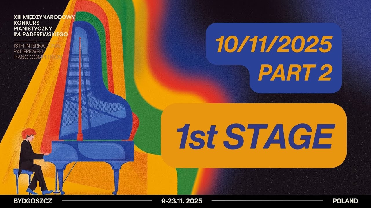 10.11.2025 - 1st stage / Part 2 - 13th International Paderewski Piano Competition