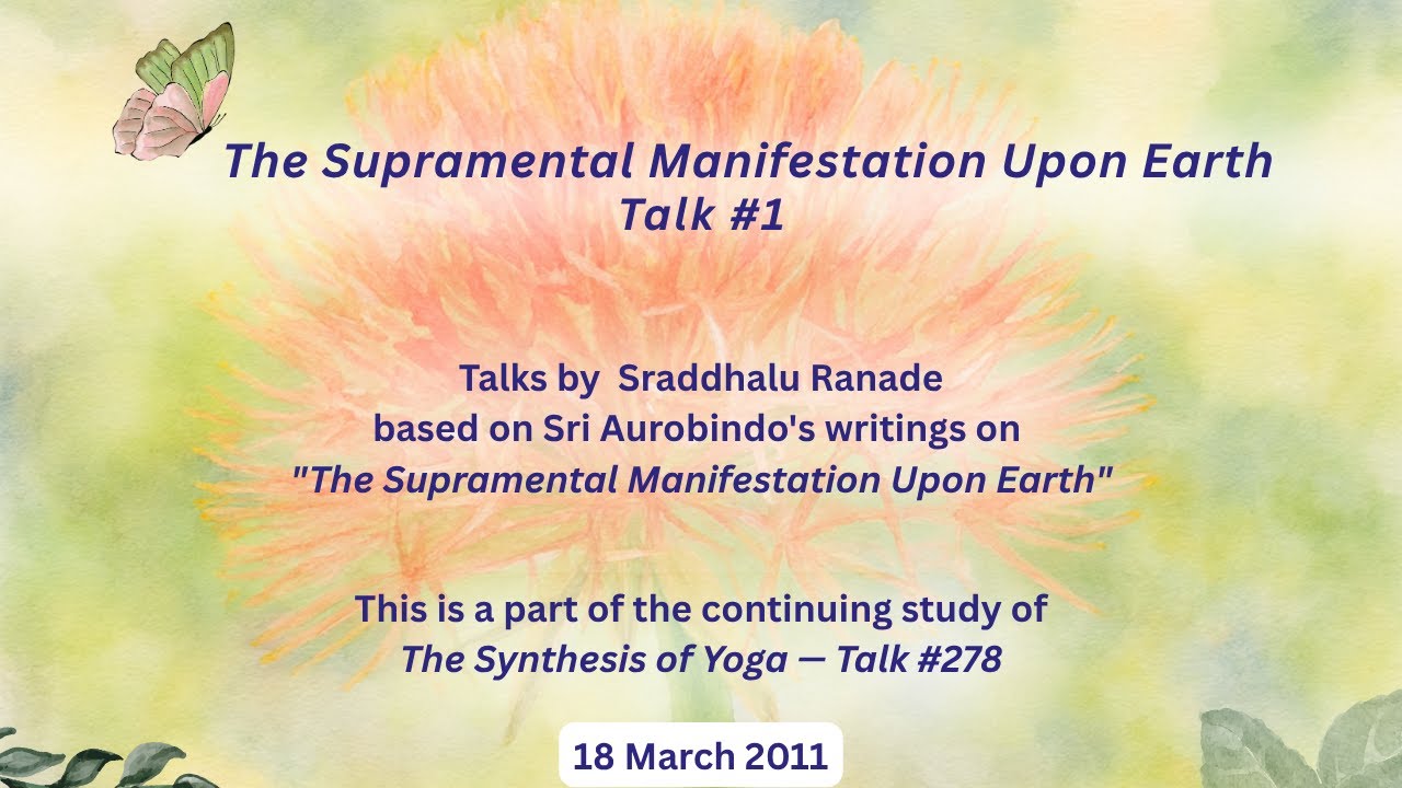 The Supramental Manifestation Upon Earth -- #1