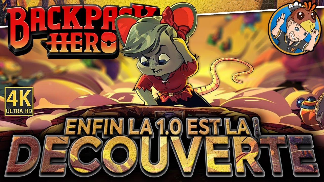 BACKPACK HERO 🎒 Sortie de la 1.0 ! C'est Fun ! 🎥 DÉCOUVERTE 4K #01