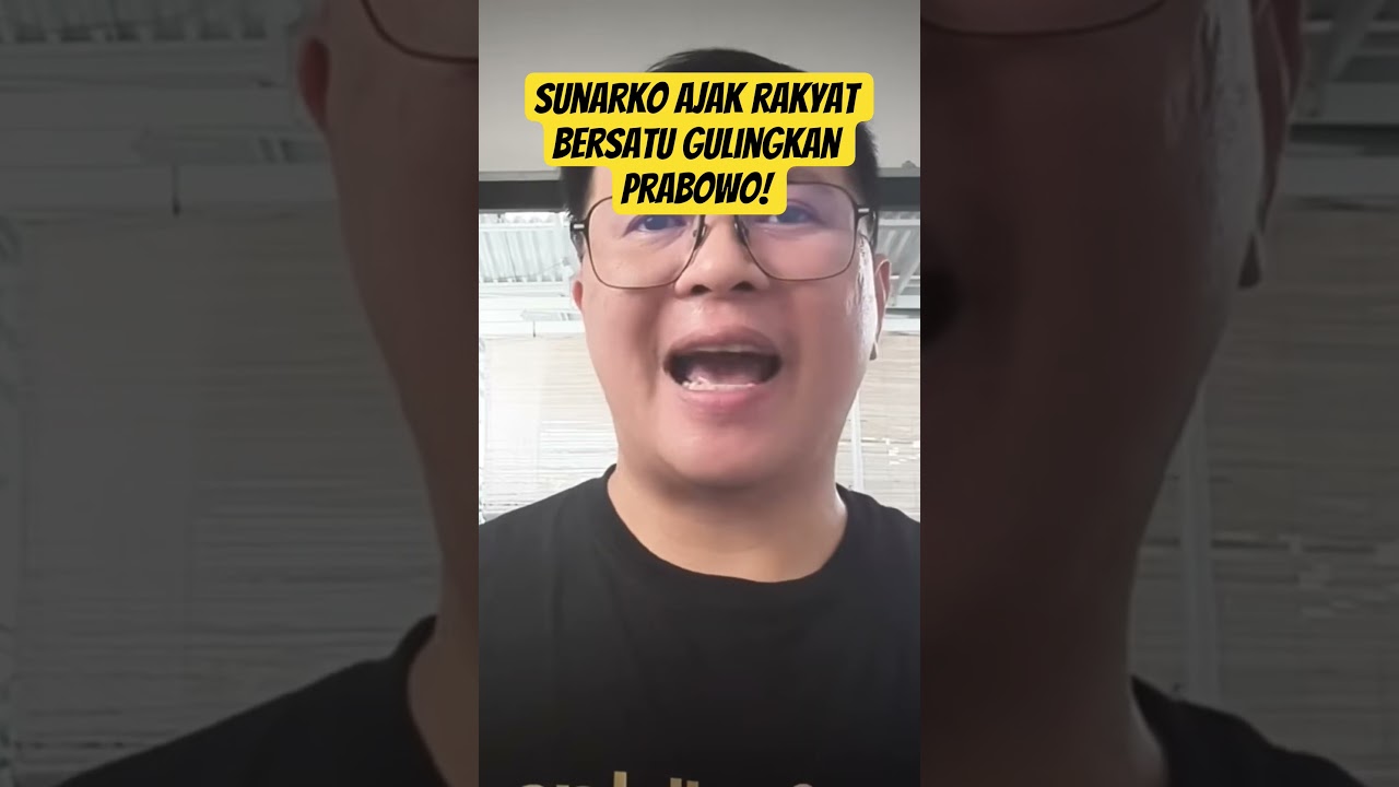 Sunarko Ajak Rakyat Bersatu untuk Gulingkan Prabowo! 